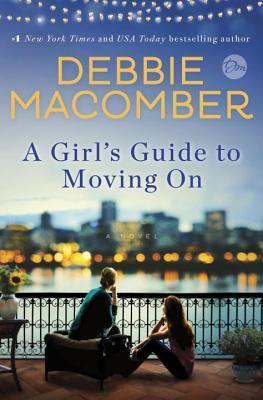 A Girl’s Guide to Moving On (New Beginnings #2)