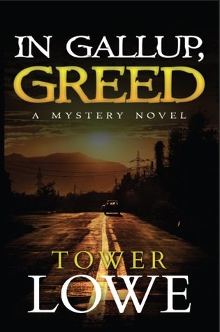 In Gallup, Greed (Cinnamon/Burro New Mexico Mysteries #6)