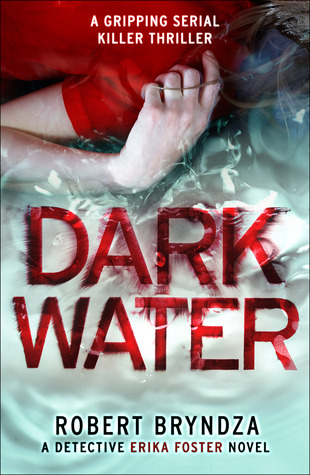Dark Water (DCI Erika Foster, #3)