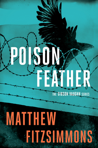 Poisonfeather (Gibson Vaughn #2)